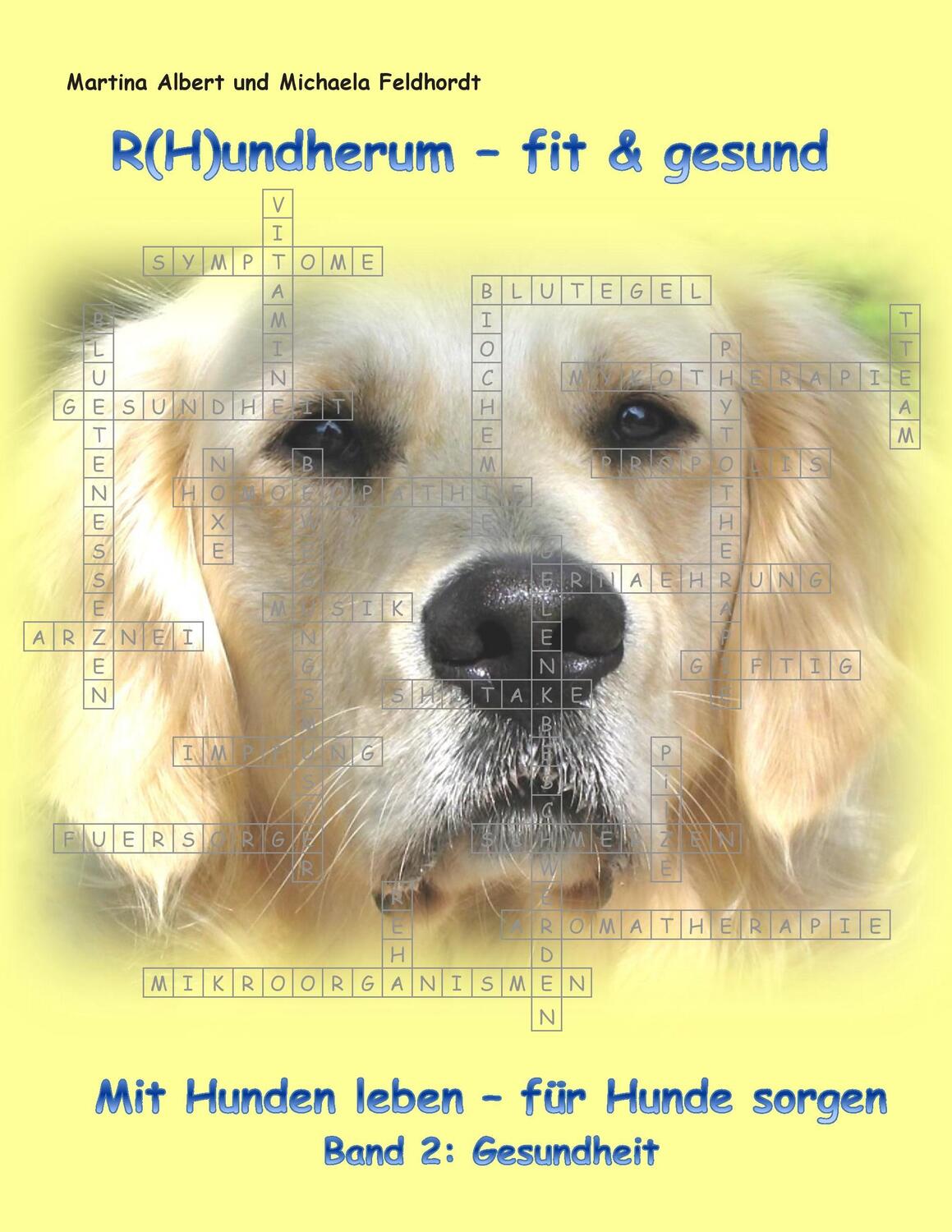 Cover: 9783734748769 | R(H)undherum - fit & gesund | Mit Hunden leben - für Hunde sorgen