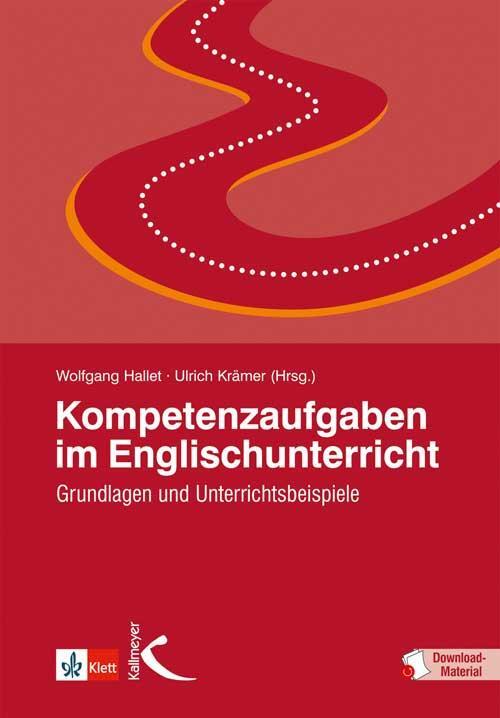 Cover: 9783780010957 | Kompetenzaufgaben im Englischunterricht | Wolfgang Hallet (u. a.)