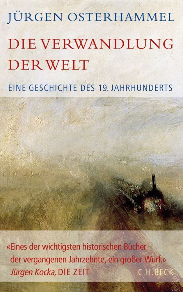 Cover: 9783406614811 | Die Verwandlung der Welt | Jürgen Osterhammel | Buch | 1568 S. | 2011