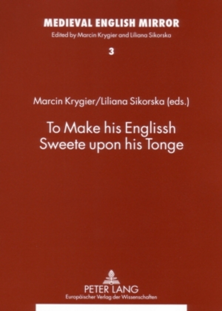 Cover: 9783631562857 | To Make his Englissh Sweete upon his Tonge | Liliana Sikorska (u. a.)