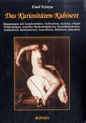 Cover: 9783934673502 | Das Kuriositäten-Kabinett | Emil Szittya | Taschenbuch | Deutsch