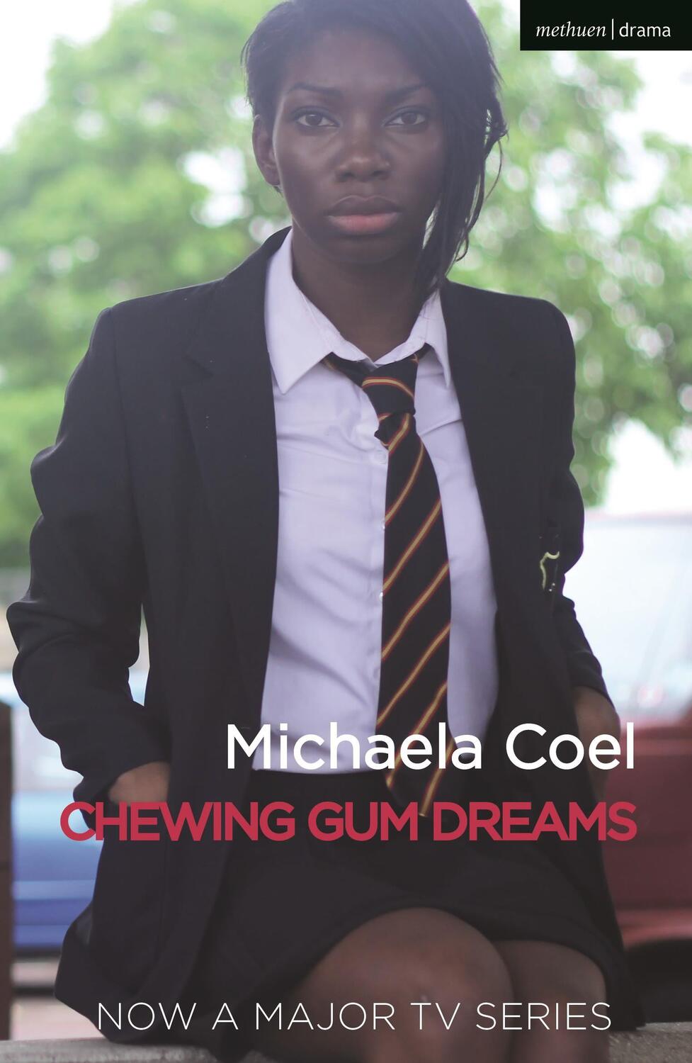 Cover: 9781350270282 | Chewing Gum Dreams | Michaela Coel | Taschenbuch | Modern Plays | 2021