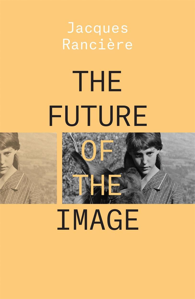 Cover: 9781788736541 | The Future of the Image | Jacques Ranciere | Taschenbuch | Englisch