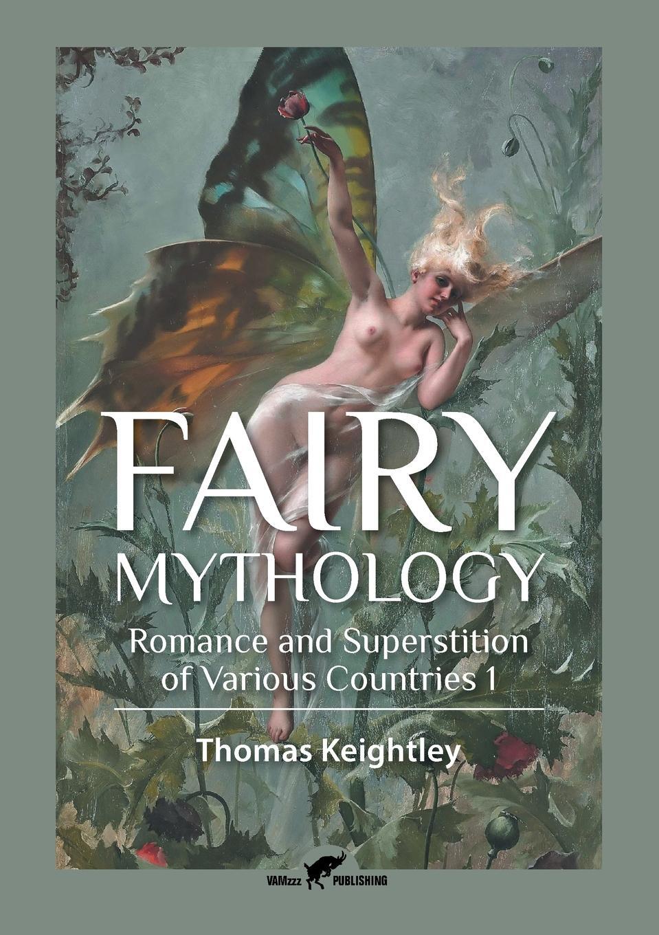 Cover: 9789492355096 | Fairy Mythology 1 | Romance and Superstition of Various Countries