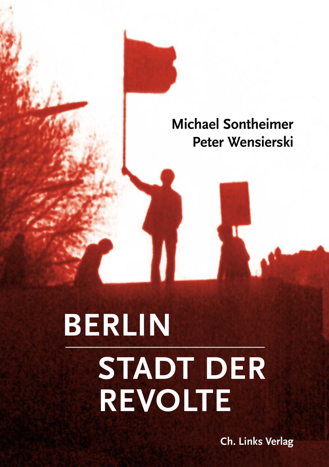 Cover: 9783861539889 | Berlin - Stadt der Revolte | Michael Sontheimer (u. a.) | Buch | 2018