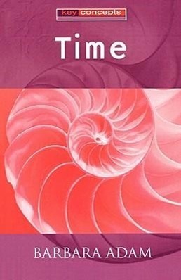 Cover: 9780745627786 | Time | Adam | Taschenbuch | Key Concepts | Englisch | 2004