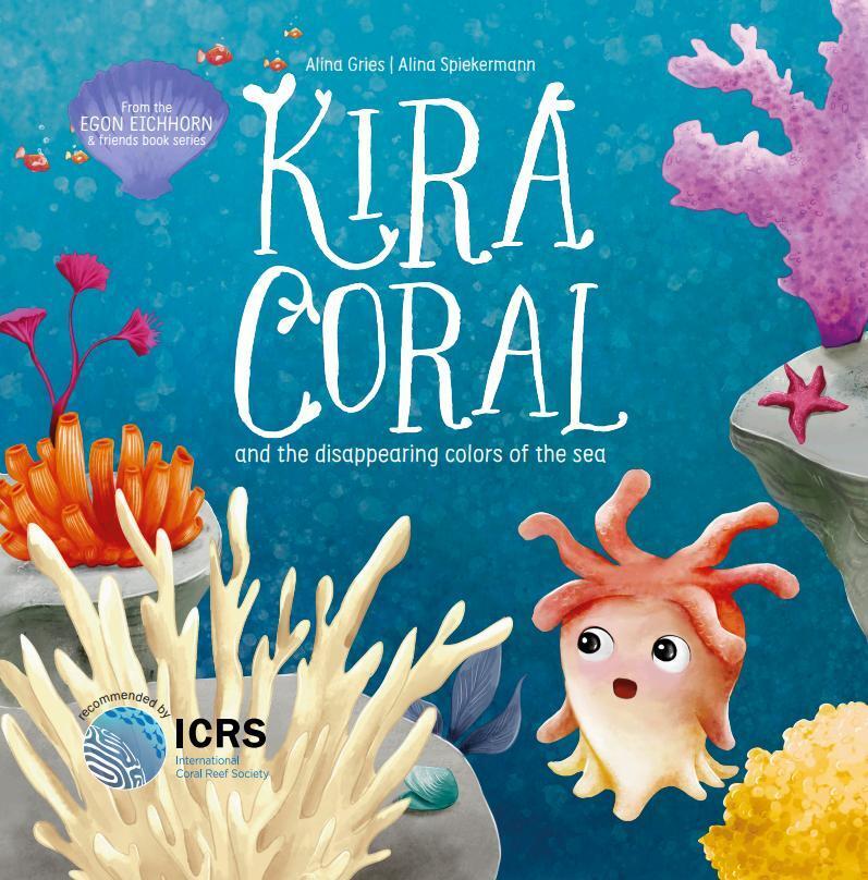 Cover: 9783982578682 | Kira Coral | and the disappearing colors of the sea | Gries Alina