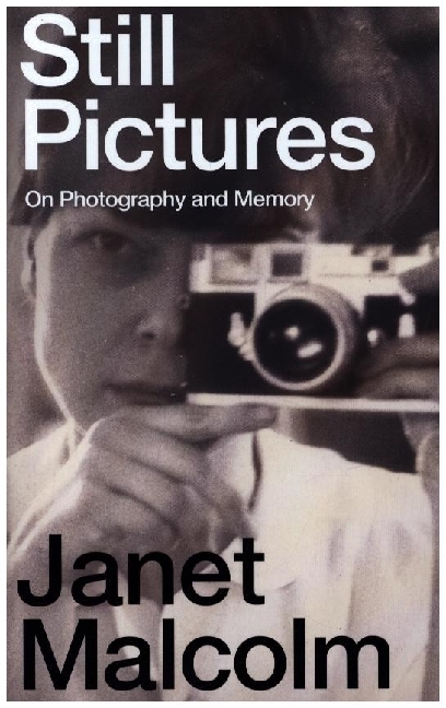 Cover: 9781783788361 | Still Pictures | On Photography and Memory | Janet Malcolm | Buch