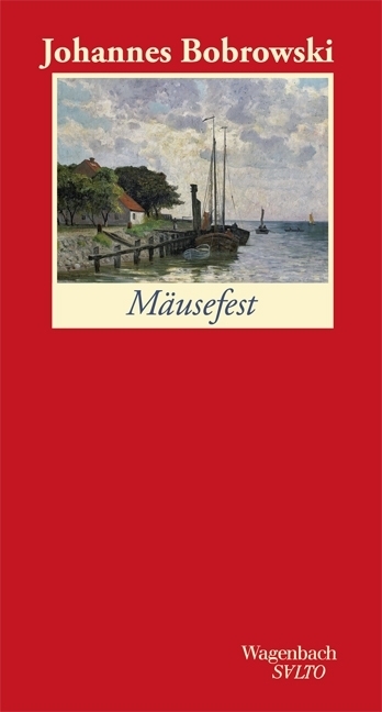 Cover: 9783803113252 | Mäusefest | Johannes Bobrowski | Buch | 2017 | Wagenbach