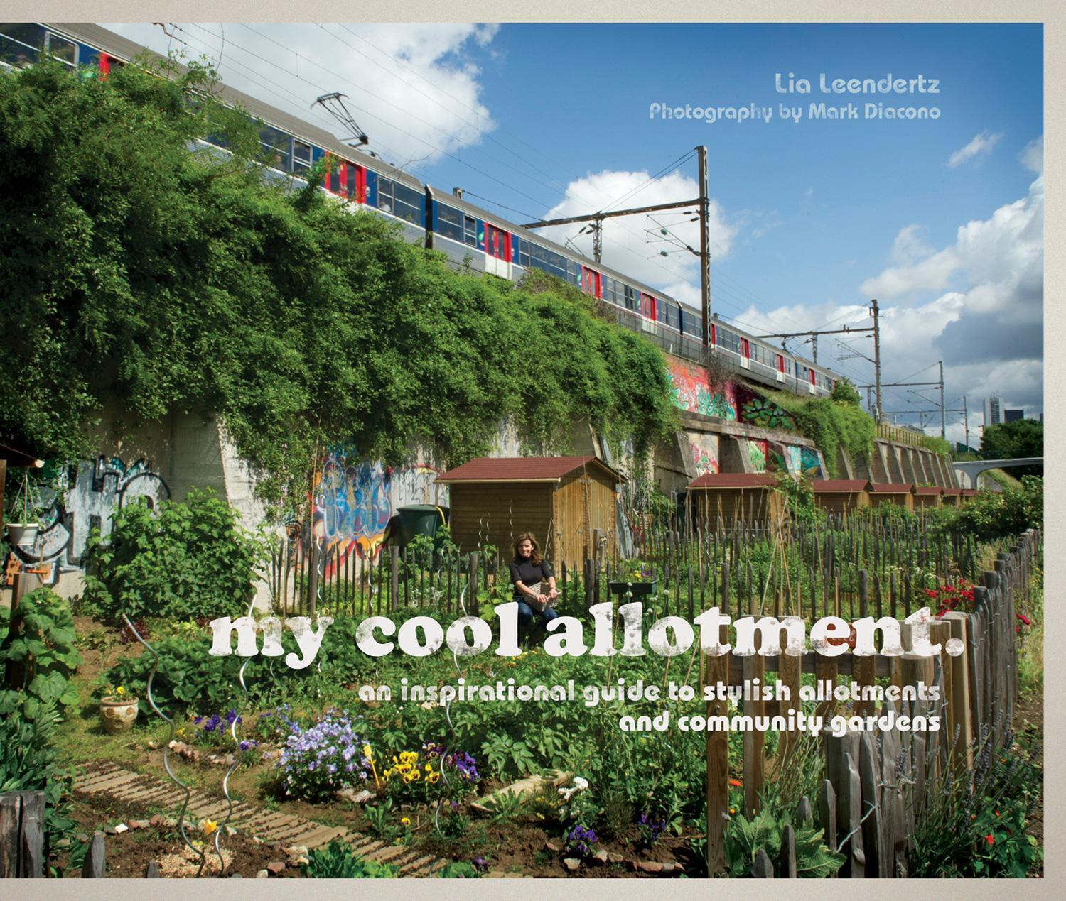 Cover: 9781862059665 | my cool allotment | Lia Leendertz | Buch | My Cool | Gebunden | 2013