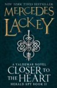 Cover: 9781783293742 | Closer to the Heart | Book 2 | Mercedes Lackey | Taschenbuch | 2015