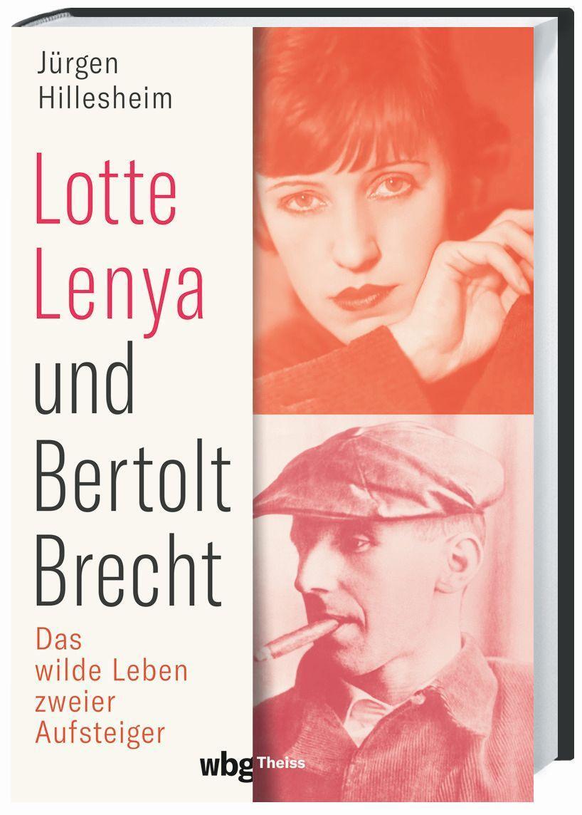 Cover: 9783806245356 | Lotte Lenya und Bertolt Brecht | Das wilde Leben zweier Aufsteiger