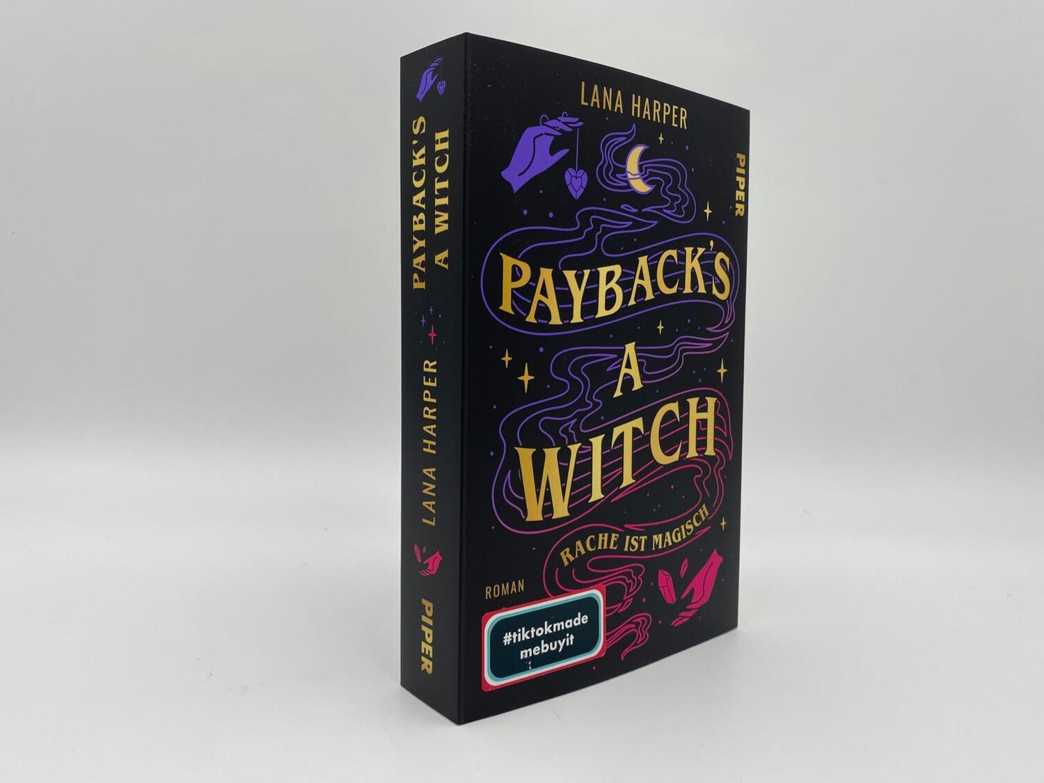 Bild: 9783492705356 | Payback's a Witch - Rache ist magisch | Lana Harper | Taschenbuch