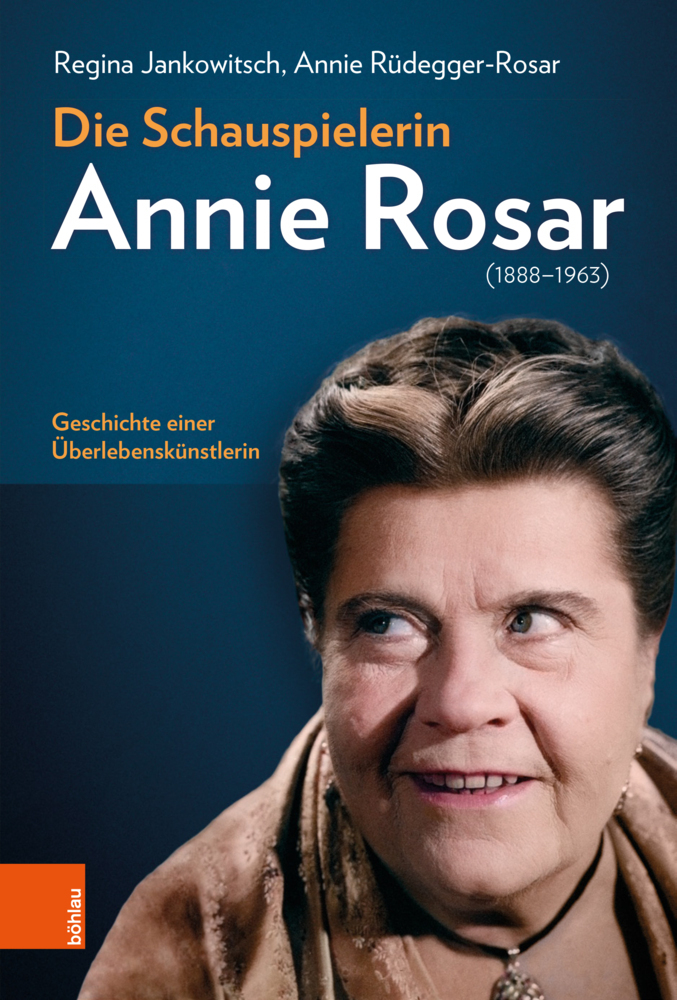 Cover: 9783205215509 | Die Schauspielerin Annie Rosar (1888-1963) | Jankowitsch (u. a.)