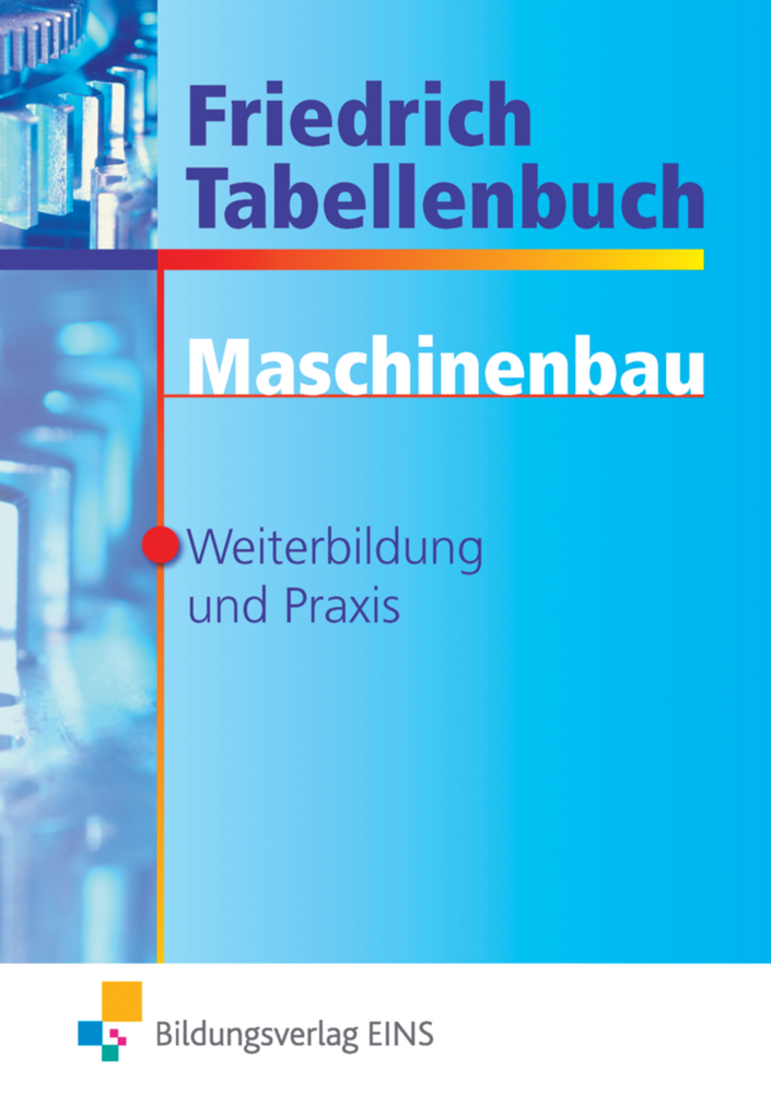 Cover: 9783427995036 | Maschinenbau, Weiterbildung und Praxis | Antonius Lipsmeier | Buch