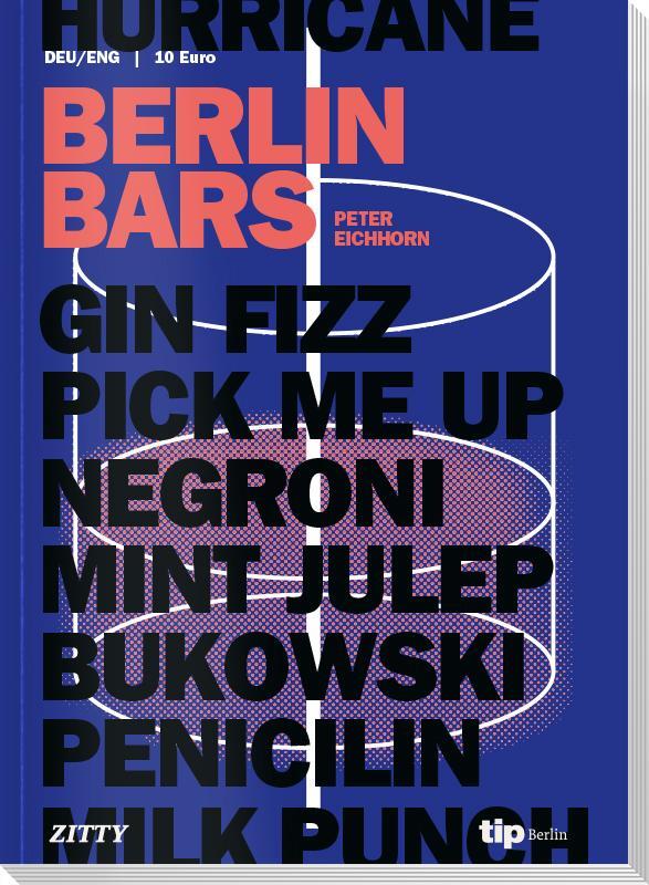 Cover: 9783946631019 | Berlin Bars | Die 133 besten Bars in Berlin | Taschenbuch | Deutsch