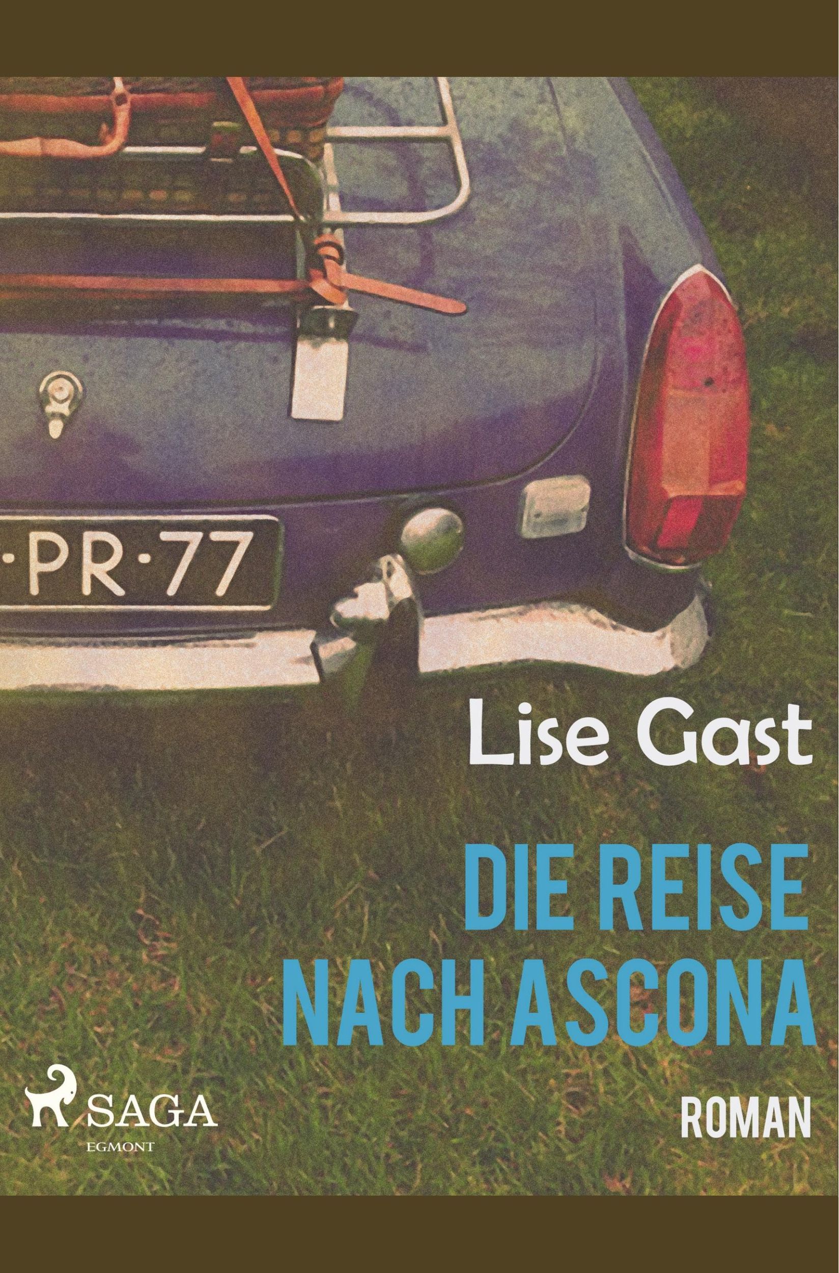 Cover: 9788726222449 | Die Reise nach Ascona | Lise Gast | Taschenbuch | Paperback | 228 S.