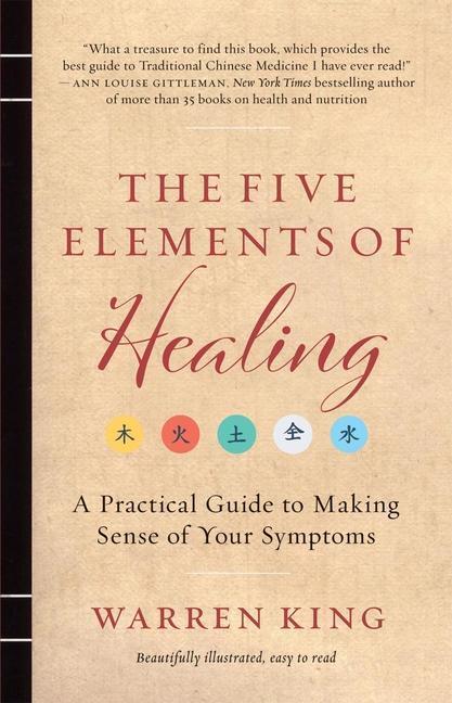 Cover: 9781936965069 | The Five Elements of Healing | Warren King | Taschenbuch | Englisch