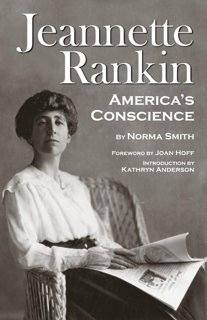 Cover: 9780917298790 | Jeannette Rankin, America's Conscience | Norma Smith | Taschenbuch