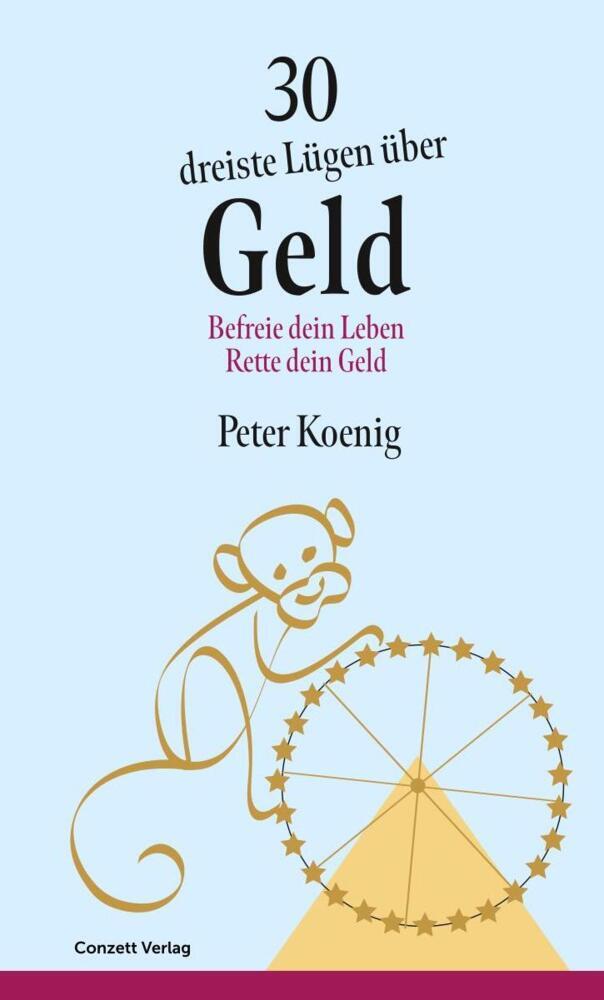 Cover: 9783037600580 | 30 dreiste Lügen über Geld | Befreie dein Leben - Rette dein Geld