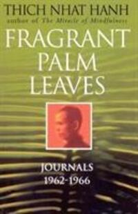 Cover: 9780712604697 | Hanh, T: Fragrant Palm Leaves | Thich Nhat Hanh | Taschenbuch | 2000