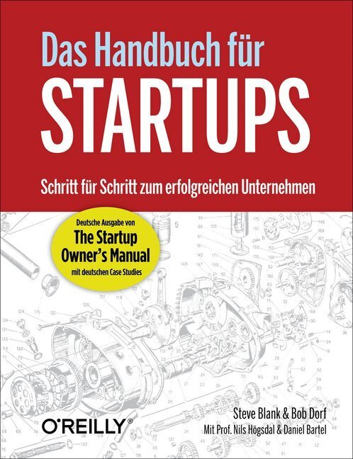 Cover: 9783955618124 | Das Handbuch für Startups | Taschenbuch | XXXV | Deutsch | 2014