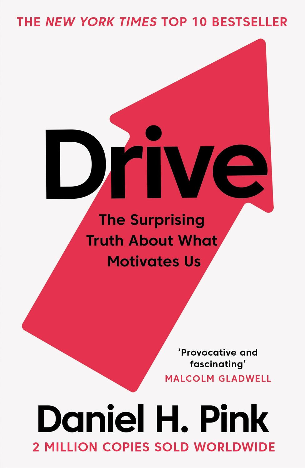 Cover: 9781786891709 | Drive | The Surprising Truth About What Motivates Us | Daniel Pink