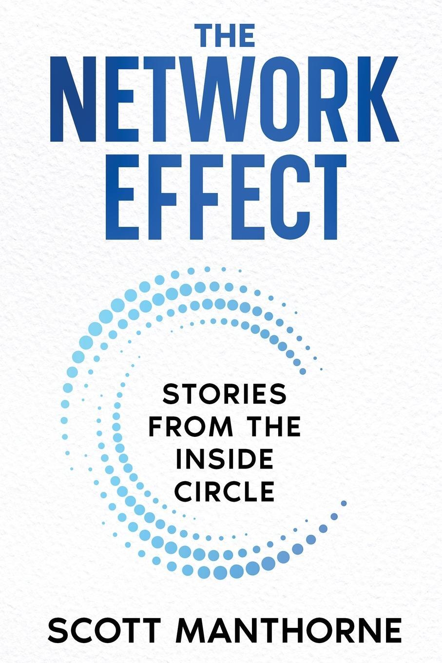 Cover: 9798986985589 | The Network Effect | Manthorne Scott | Taschenbuch | Paperback | 2023