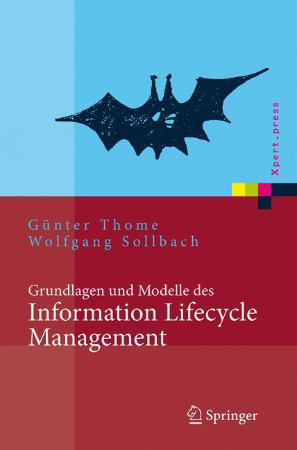 Cover: 9783540690795 | Grundlagen und Modelle des Information Lifecycle Management | Buch