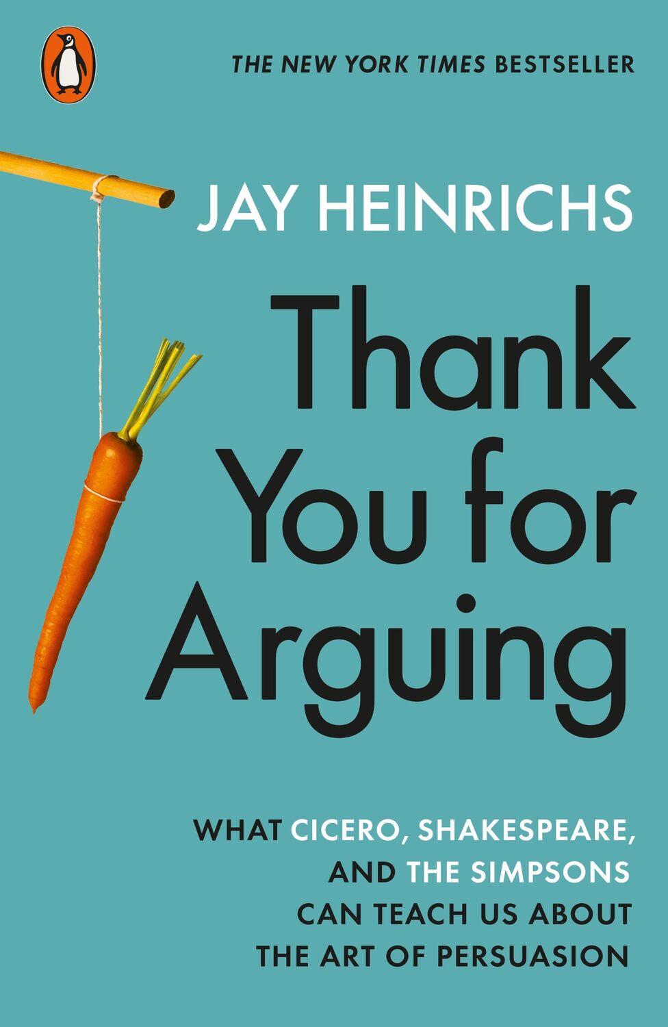 Cover: 9780141994079 | Thank You for Arguing | Jay Heinrichs | Taschenbuch | Englisch | 2020