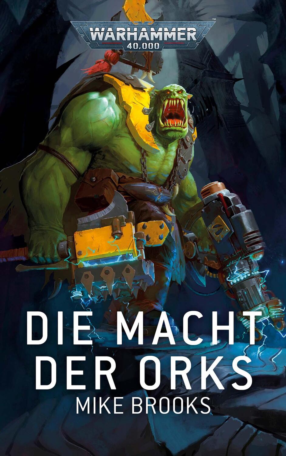 Cover: 9781800269323 | Warhammer 40.000 - Die Macht der Ork | Mike Brooks | Taschenbuch