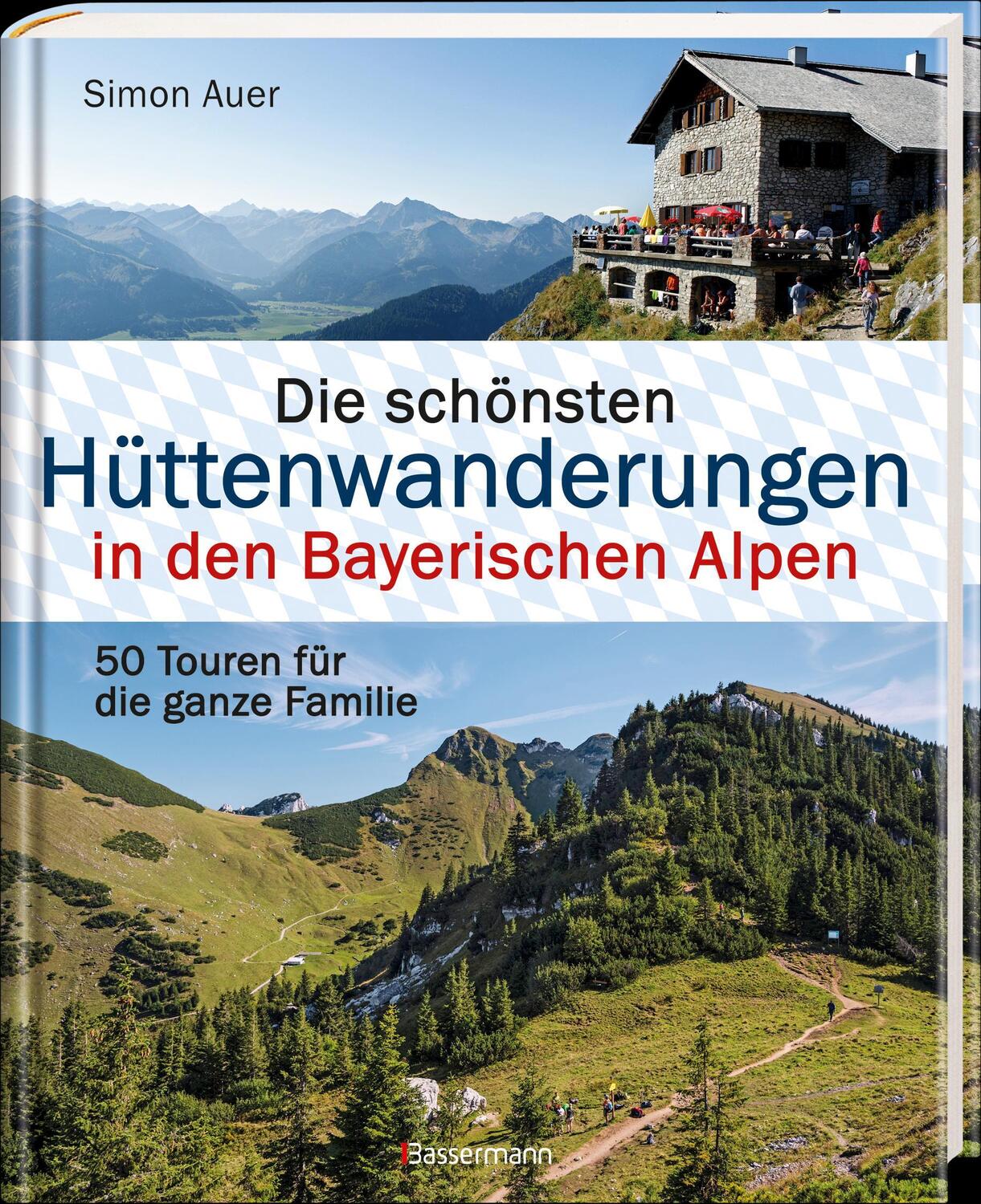 Bild: 9783809438601 | Die schönsten Hüttenwanderungen in den Bayerischen Alpen. 50 Touren...