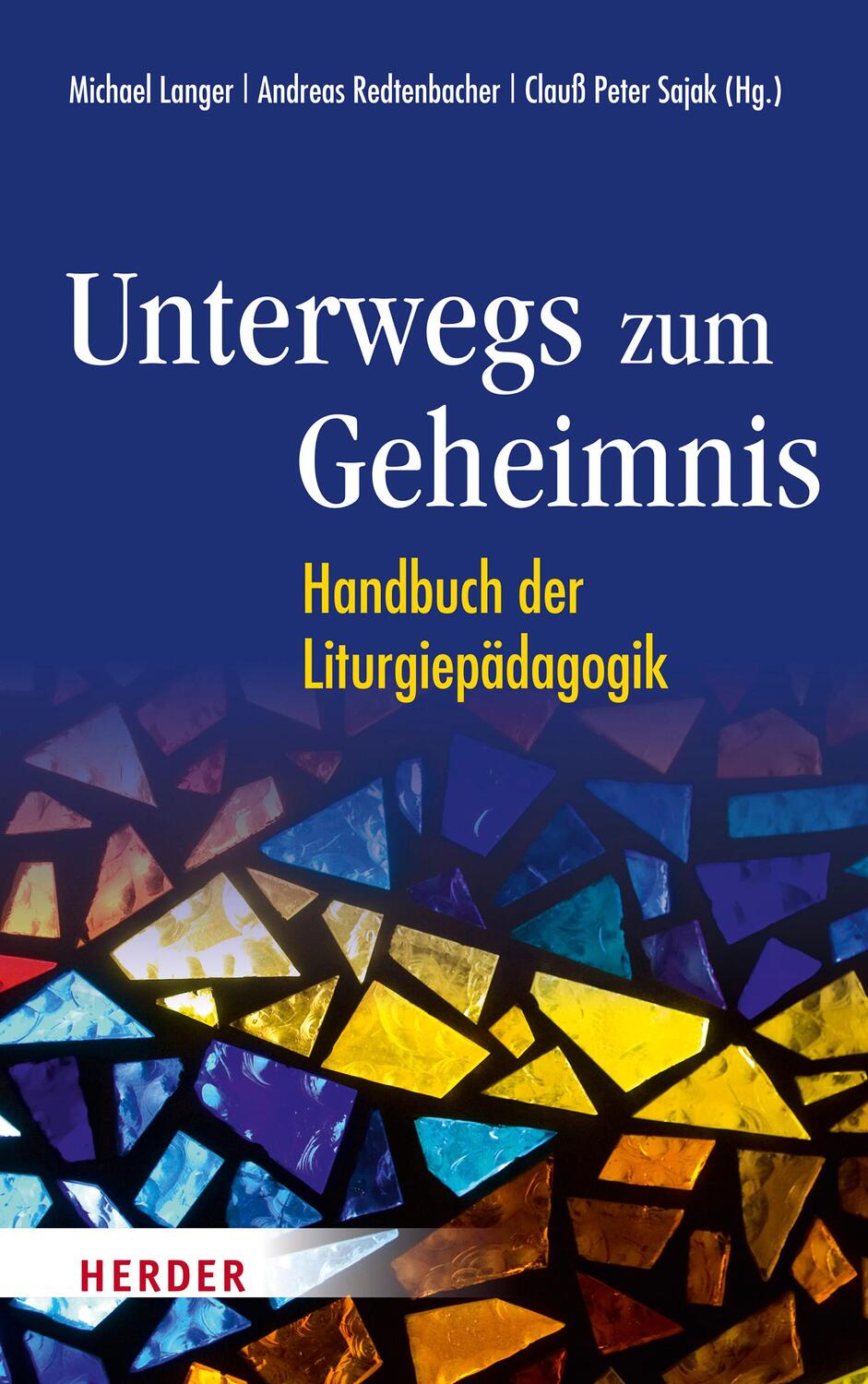Cover: 9783451391774 | Unterwegs zum Geheimnis | Handbuch der Liturgiepädagogik | Buch | 2022