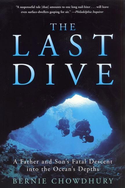 Cover: 9780060932596 | The Last Dive | Bernie Chowdhury | Taschenbuch | Englisch | 2002