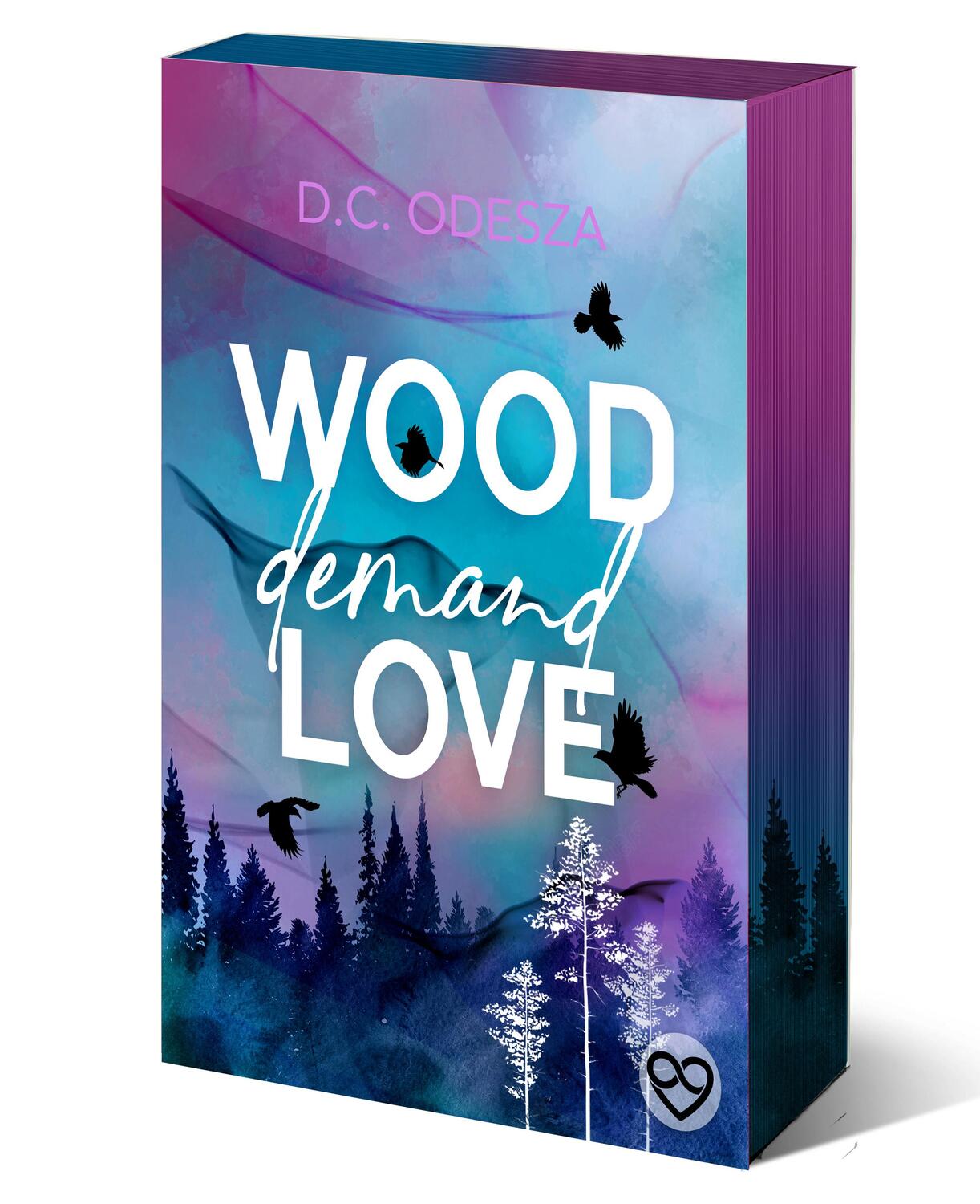 Cover: 9783949539091 | Wood Demand Love | Limitierte Ausgabe | D. C. Odesza | Taschenbuch