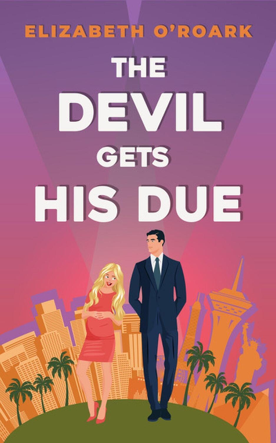 Cover: 9780349440736 | The Devil Gets His Due | Elizabeth O'Roark | Taschenbuch | Paperback
