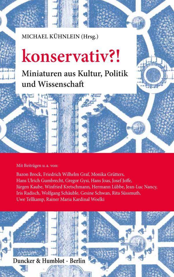 Cover: 9783428157501 | konservativ?! | Miniaturen aus Kultur, Politik und Wissenschaft.
