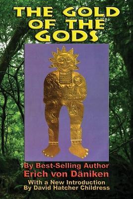 Cover: 9781948803212 | The Gold of the Gods | Erich Von Daniken | Taschenbuch | Englisch
