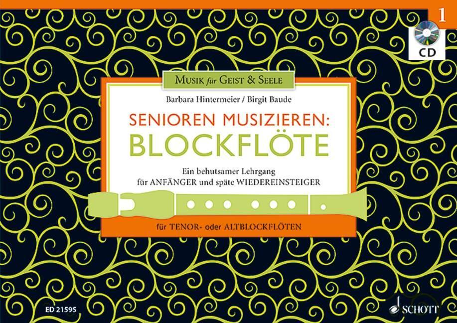 Cover: 9783795747343 | Senioren musizieren: Blockflöte. Lehrbuch mit CD | Hintermeier (u. a.)