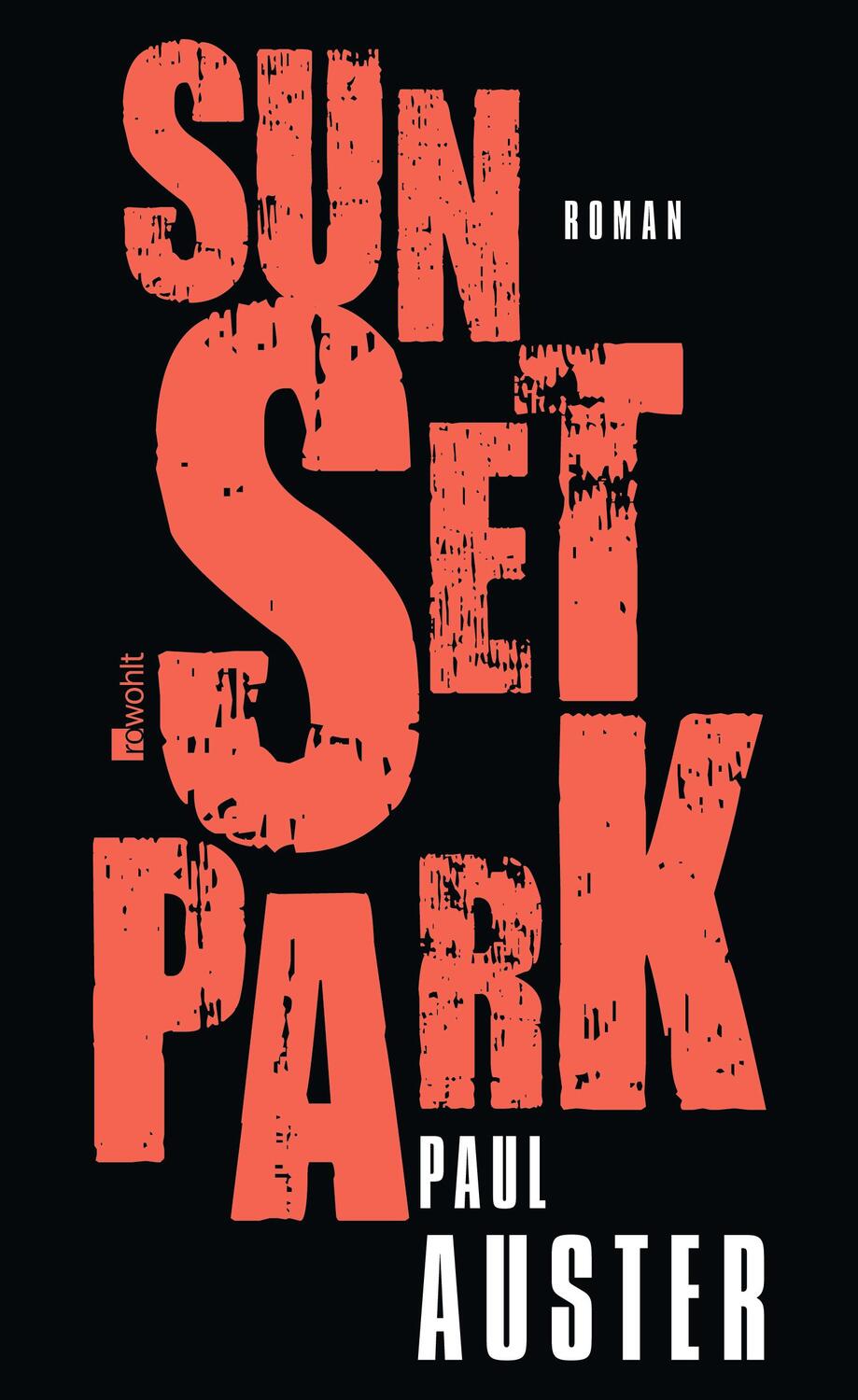 Cover: 9783498000820 | Sunset Park | Paul Auster | Buch | Deutsch | 2012 | Rowohlt