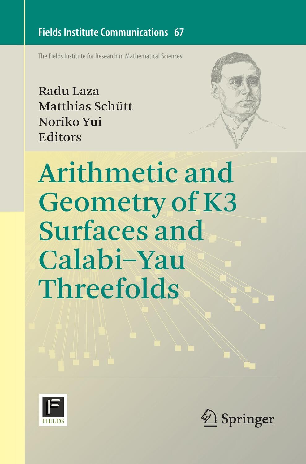 Cover: 9781489999184 | Arithmetic and Geometry of K3 Surfaces and Calabi¿Yau Threefolds