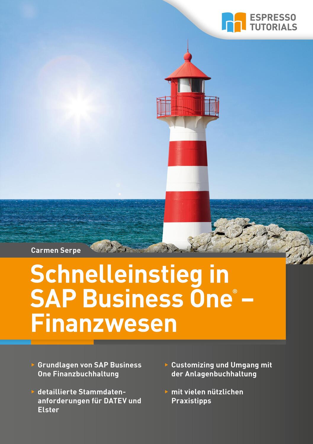 Cover: 9783960127369 | Schnelleinstieg in SAP Business One - Finanzwesen | Carmen Serpe