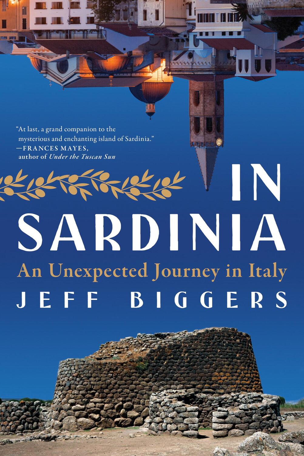 Cover: 9781685890261 | In Sardinia | An Unexpected Journey in Italy | Jeff Biggers | Buch