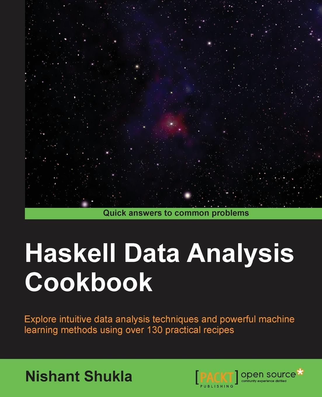 Cover: 9781783286331 | Haskell Data Analysis Cookbook | Nishant Shukla | Taschenbuch | 2014