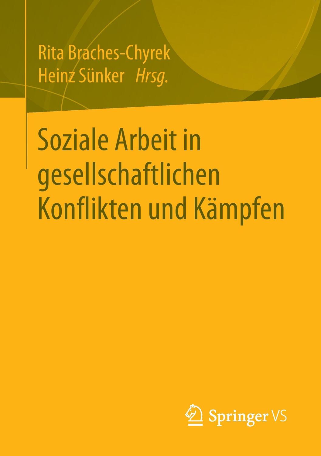 Cover: 9783658108472 | Soziale Arbeit in gesellschaftlichen Konflikten und Kämpfen | Buch
