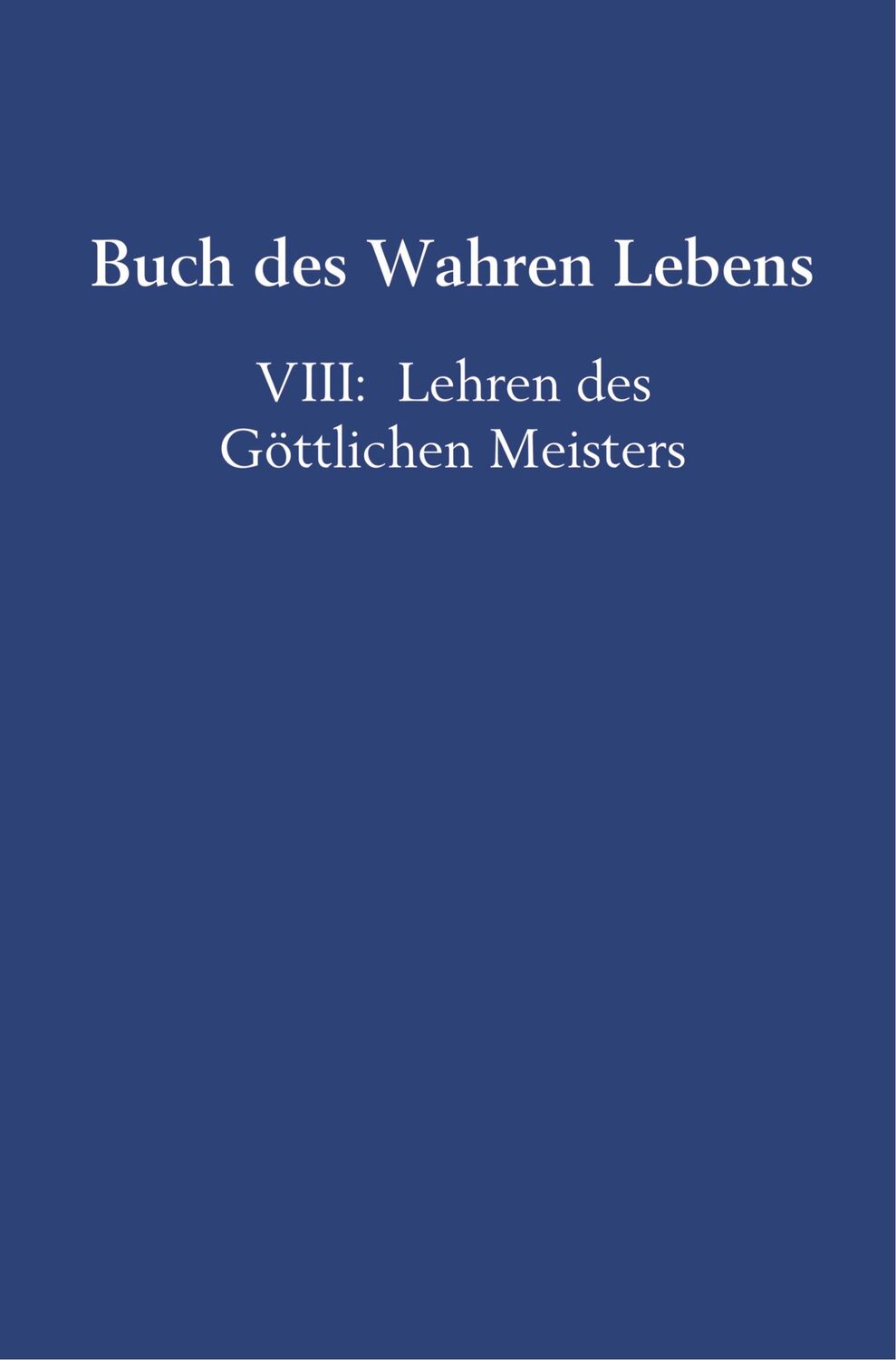 Cover: 9789463861717 | Buch des Wahren Lebens | VIII: Lehren des Göttlichen Meisters | Hosta