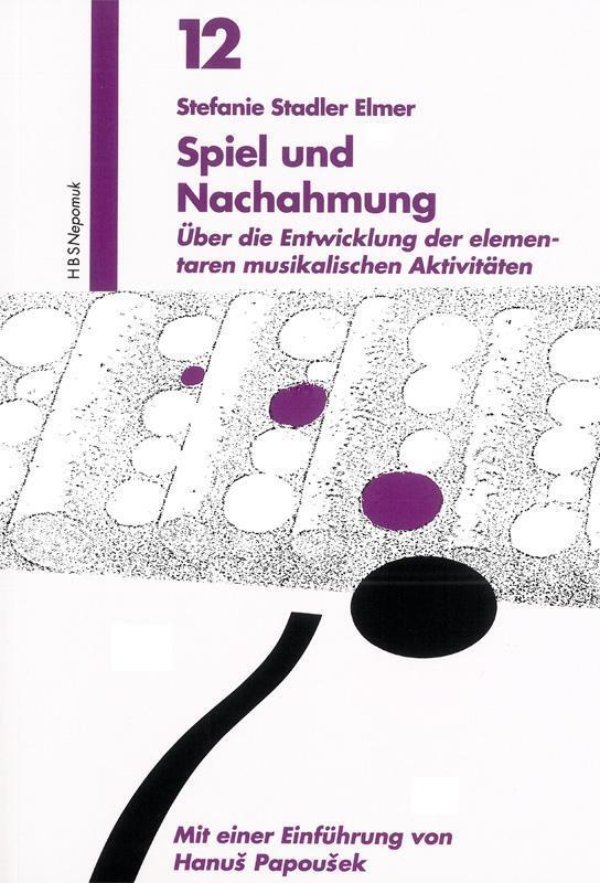 Cover: 9783765199103 | Spiel und Nachahmung | Stefanie Stadler Elmer | Taschenbuch | 196 S.