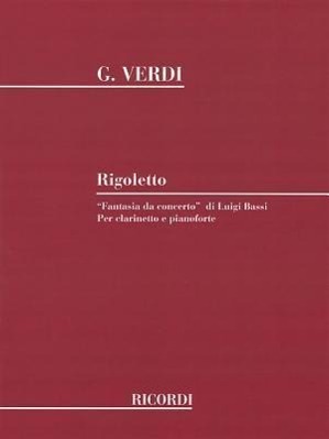 Cover: 9781480304871 | Rigoletto Fantasia Da Concerto: Clarinet and Piano | Taschenbuch