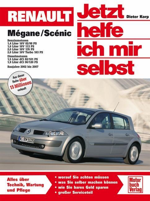 Cover: 9783613024625 | Renault Mégane / Scénic - Jetzt helfe ich mir selbst | Dieter Korp