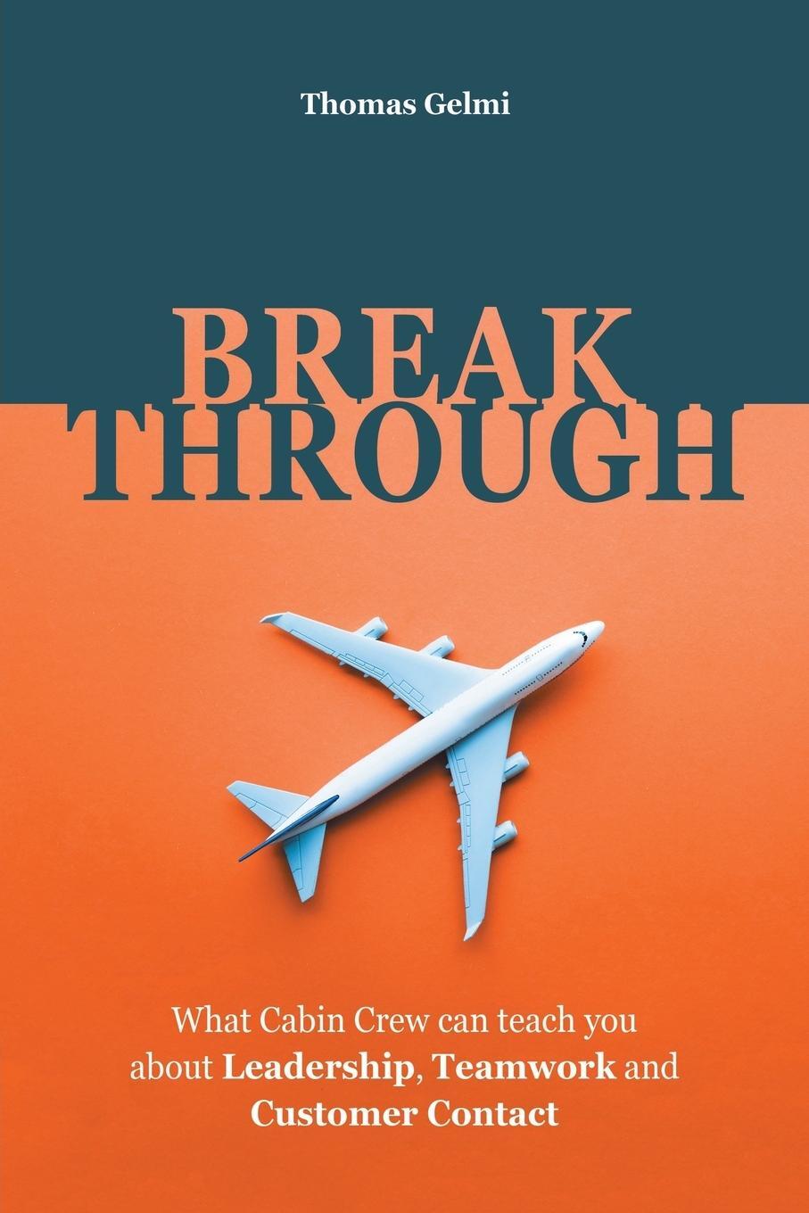 Cover: 9781532071270 | Breakthrough | Thomas Gelmi | Taschenbuch | Paperback | Englisch